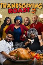 Watch Thanksgiving Roast 2 Goojara