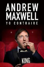 Watch Andrew Maxwell: Yo Contraire (TV Special 2019) Goojara