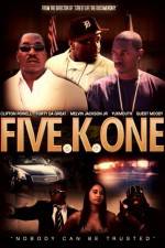 Watch Five K One Goojara