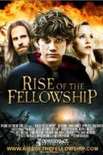 Watch Rise of the Fellowship Goojara