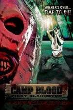 Watch Camp Blood First Slaughter Goojara