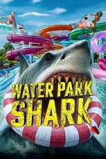 Watch Water Park Shark Goojara