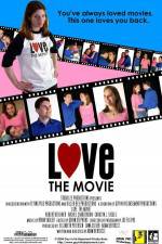 Watch Love The Movie Goojara