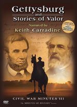 Watch Gettysburg and Stories of Valor: Civil War Minutes III Goojara