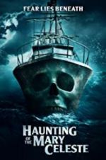 Watch Haunting of the Mary Celeste Goojara
