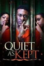 Watch Quiet as Kept Goojara