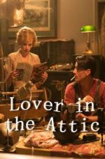 Watch Lover in the Attic Goojara