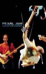 Watch Pearl Jam: Live at the Garden Goojara