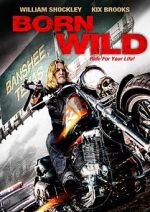 Watch Born Wild Goojara
