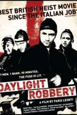 Watch Daylight Robbery Goojara
