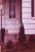 Watch The Typist Goojara