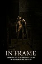 Watch In Frame (Short 2023) Goojara