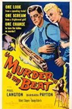 Watch Murder Is My Beat Goojara
