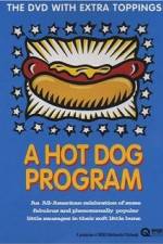 Watch A Hot Dog Program Goojara