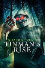 Watch Wizard of Death: Tinman\'s Rise Goojara