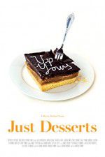 Watch Just Desserts Goojara
