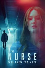 Watch The Nurse Who Knew Too Much Goojara