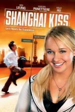Watch Shanghai Kiss Goojara
