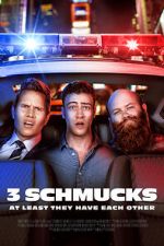 Watch 3 Schmucks Goojara