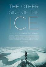 Watch The Other Side of the Ice Goojara