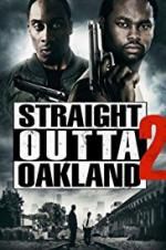 Watch Straight Outta Oakland 2 Goojara