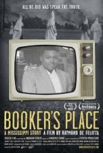 Watch Booker\'s Place: A Mississippi Story Goojara