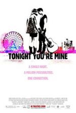 Watch Tonight You\'re Mine Goojara