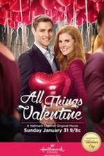 Watch All Things Valentine Goojara