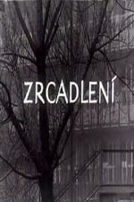 Watch Zrcadlení (Short 1965) Goojara