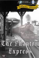 Watch The Phantom Express Goojara