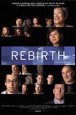 Watch Rebirth (USA Goojara