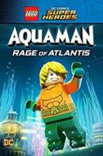 Watch LEGO DC Comics Super Heroes: Aquaman - Rage of Atlantis Goojara