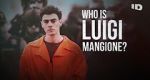 Watch Who Is Luigi Mangione? (TV Special 2025) Goojara
