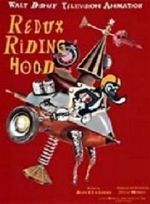 Watch Redux Riding Hood (Short 1997) Goojara