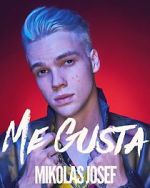 Watch Mikolas Josef: Me Gusta Goojara