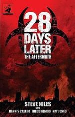 Watch 28 Days Later: The Aftermath (Chapter 3) - Decimation Goojara