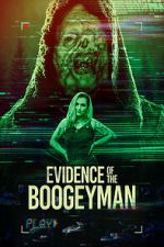 Watch Evidence of the Boogeyman Goojara