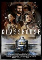 Watch Glasshouse Goojara