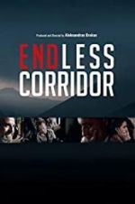 Watch Endless Corridor Goojara