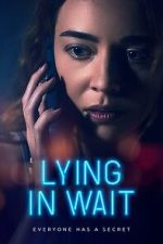 Watch Lying in Wait Goojara
