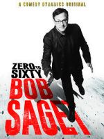 Watch Bob Saget: Zero to Sixty (TV Special 2017) Goojara