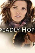 Watch Deadly Hope Goojara