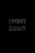 Watch Night Diner Goojara