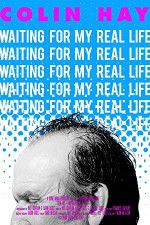 Watch Colin Hay - Waiting For My Real Life Goojara