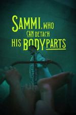 Watch Sammi, Who Can Detach His Body Parts Goojara