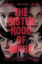 Watch The Sisterhood of Night Goojara