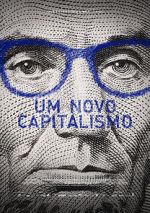 Watch Um Novo Capitalismo Goojara