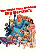 Watch The Night They Robbed Big Bertha\'s Goojara