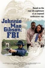 Watch Johnnie Mae Gibson: FBI Goojara