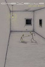 Watch Chevelle: Any Last Words Goojara